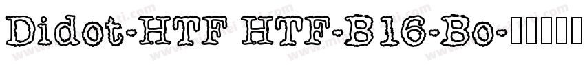 Didot-HTF HTF-B16-Bo字体转换